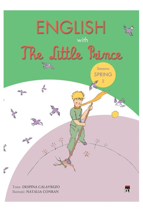 Copertă produs English with The Little Prince. Seasons: Spring (Vol. II)