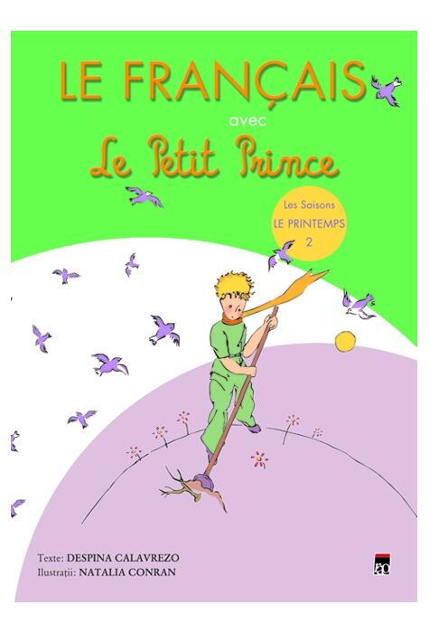 Copertă produs Le Fran&ccedil;ais avec le Petit Prince. Les Saisons: Le Printemps (Vol. 2)