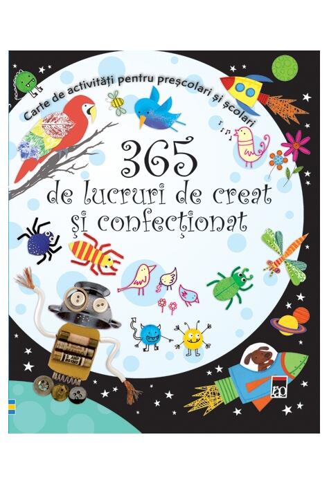 Copertă produs 365 de lucruri de creat şi confecţionat