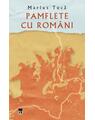 Copertă produs Pamflete cu rom&acirc;ni - thumb 1