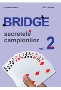 Copertă produs Secretele campionilor. Bridge (Vol. 2)