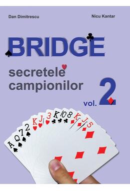 Copertă produs Secretele campionilor. Bridge (Vol. 2)