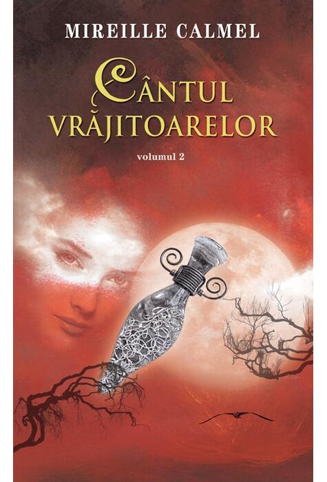 Copertă produs C&acirc;ntul vrăjitoarelor (Vol. II)