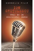 Ion Ghiţulescu, omul de la microfonul radio