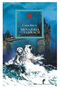 Copertă produs Menajeria lui Jamrach