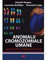 Copertă produs Anomalii cromozomiale umane. Aspecte genetice &icirc;n diagnosticul prenatal - thumb 1