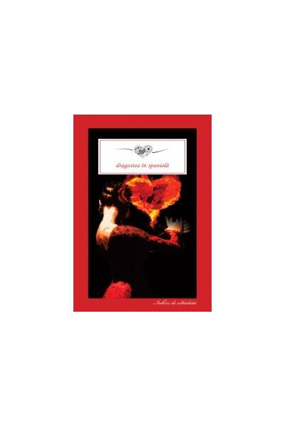 Dragostea &icirc;n spaniolă