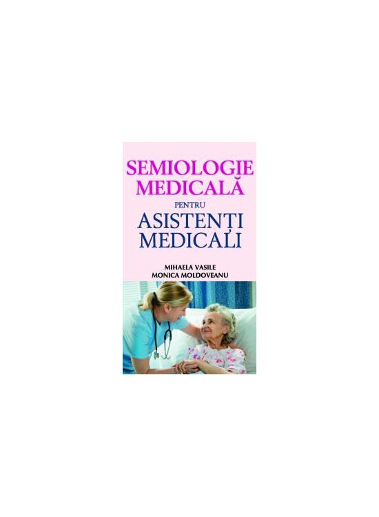 Copertă produs Semiologie medicală pentru asistenţi medicali - gallery big 1