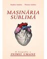 Copertă produs Maşinăria sublimă - thumb 1