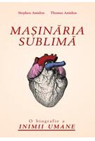 Imagine produs Maşinăria sublimă