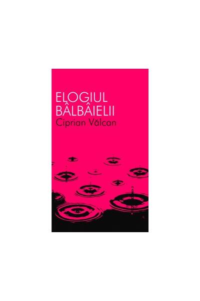 Elogiul b&acirc;lb&acirc;ielii