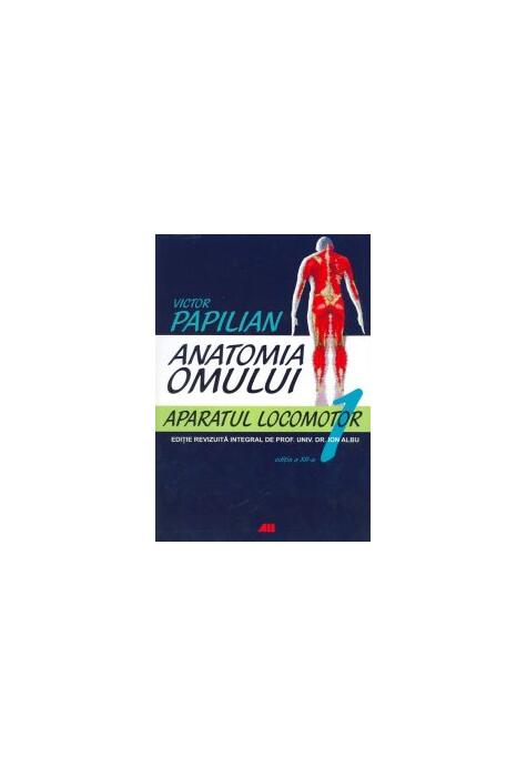 Copertă produs Anatomia omului. Aparatul locomotor (Vol. I)