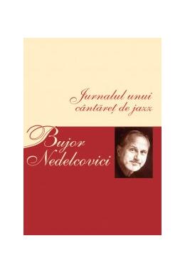 Copertă produs Jurnalul unui c&acirc;ntăreţ de jazz