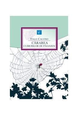 Copertă produs Cărarea cuiburilor de păianjen