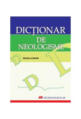 Copertă produs Dicţionar de neologisme