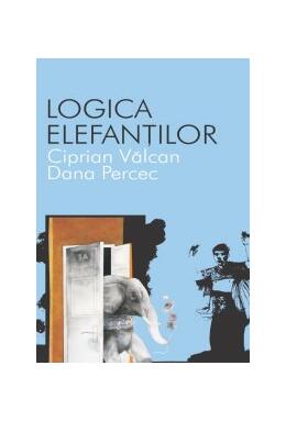 Copertă produs Logica elefanţilor