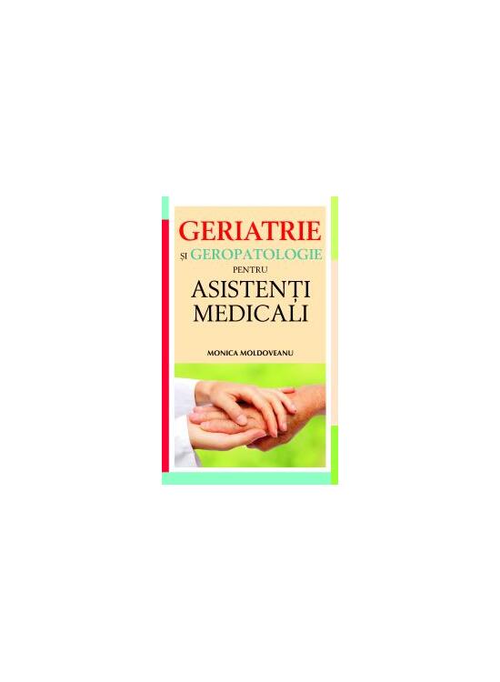 Copertă produs Geriatrie şi geropatologie pentru asistenţi medicali - gallery big 1