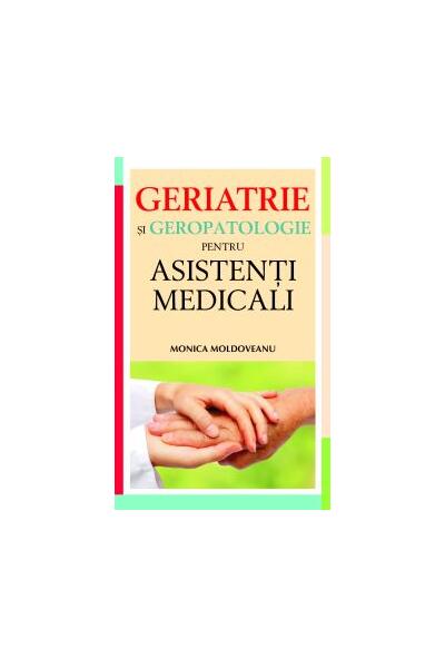 Geriatrie şi geropatologie pentru asistenţi medicali