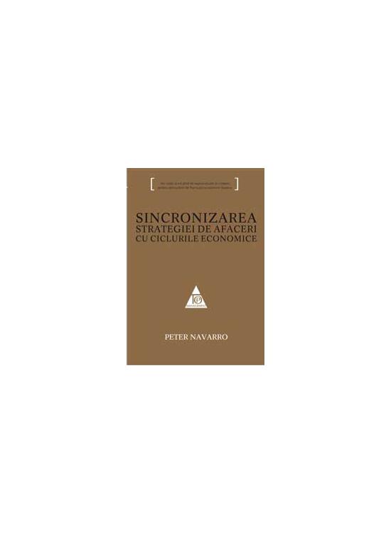 Copertă produs Sincronizarea strategiei de afaceri cu ciclurile economice - gallery big 1