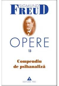Compendiu de psihanaliză. Opere 13