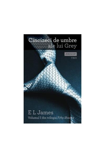 Cincizeci de umbre ale lui Grey (Vol. I)