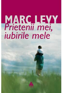 Copertă produs Prietenii mei, iubirile mele