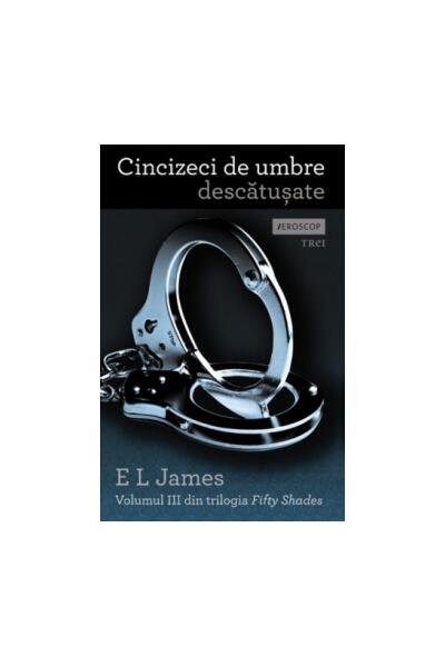 Cincizeci de umbre descătuşate  (Vol. III)