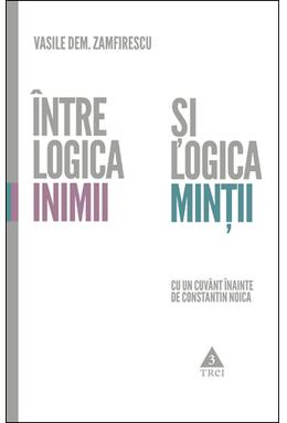 Copertă produs Între logica inimii şi logica minţii
