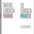 Copertă produs Între logica inimii şi logica minţii - gallery small 