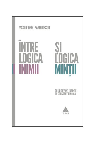 &Icirc;ntre logica inimii şi logica minţii