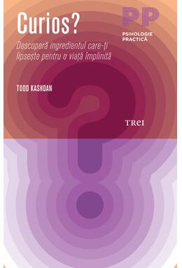 Copertă produs Curios? Descoperă ingredientul care-ţi lipseşte pentru o viaţă împlinită