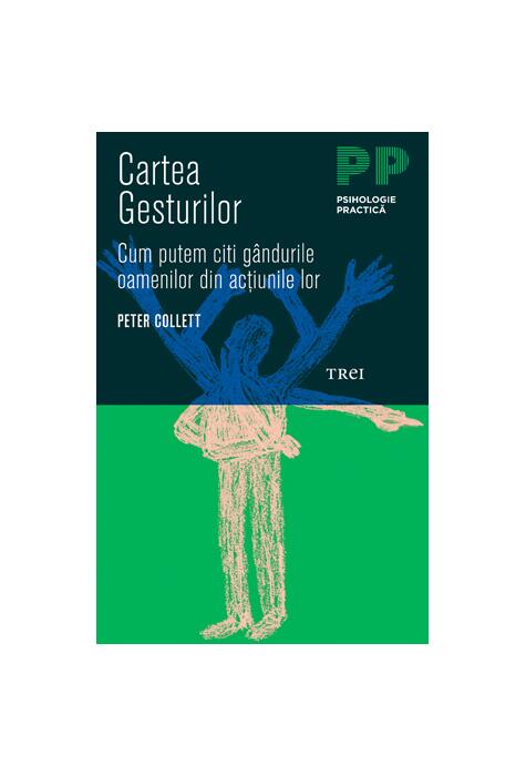 Copertă produs Cartea gesturilor. Cum putem citi g&acirc;ndurile oamenilor din acţiunile lor