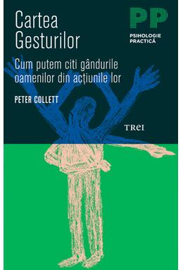 Copertă produs Cartea gesturilor. Cum putem citi g&acirc;ndurile oamenilor din acţiunile lor