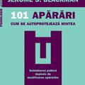 Copertă produs 101 apărări. Cum se autoprotejează mintea - gallery small 