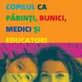 Copertă produs Cum &icirc;nt&acirc;mpinăm copilul ca părinţi, bunici, medici şi educatori - gallery small 