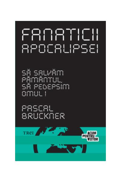 Fanaticii apocalipsei