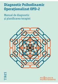Copertă produs Diagnostic Psihodinamic Operaţionalizat OPD‑2. Manual de diagnostic şi planificarea terapiei