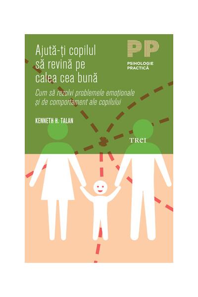 Ajută-ţi copilul să revină pe calea cea bună