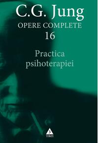 Copertă produs Practica psihoterapiei (Vol. 16)