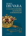 Copertă produs O scurtă istorie ilustrată a rom&acirc;nilor - thumb 1