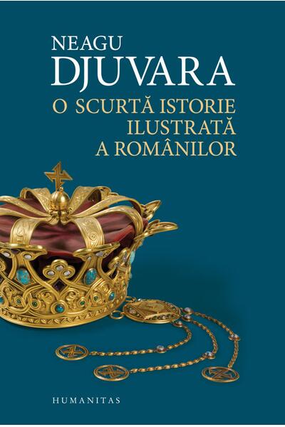 O scurtă istorie ilustrată a rom&acirc;nilor
