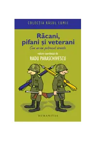 Răcani, pifani şi veterani