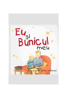 Copertă produs Eu şi bunicul meu