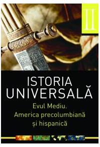 Copertă produs Istoria universală, vol 2. Evul mediu. America precolumbiană şi hispanică