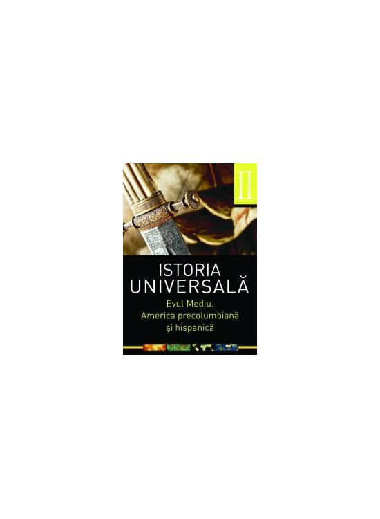 Copertă produs Istoria universală, vol 2. Evul mediu. America precolumbiană şi hispanică - gallery big 1