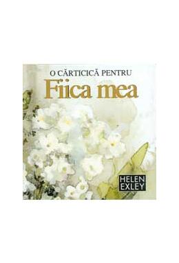 Copertă produs O cărticică pentru fiica mea