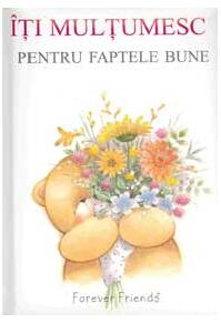 Copertă produs Îţi mulţumesc pentru faptele bune