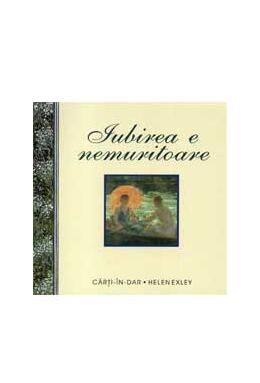 Copertă produs Iubirea e nemuritoare