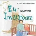 Copertă produs Eu şi doamna învăţătoare - gallery small 