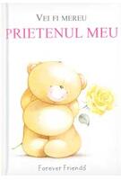 Vei fi mereu prietenul meu